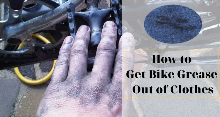 How to Get Bike Grease Out of Clothes Beau Turner Youth